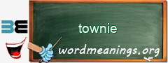 WordMeaning blackboard for townie